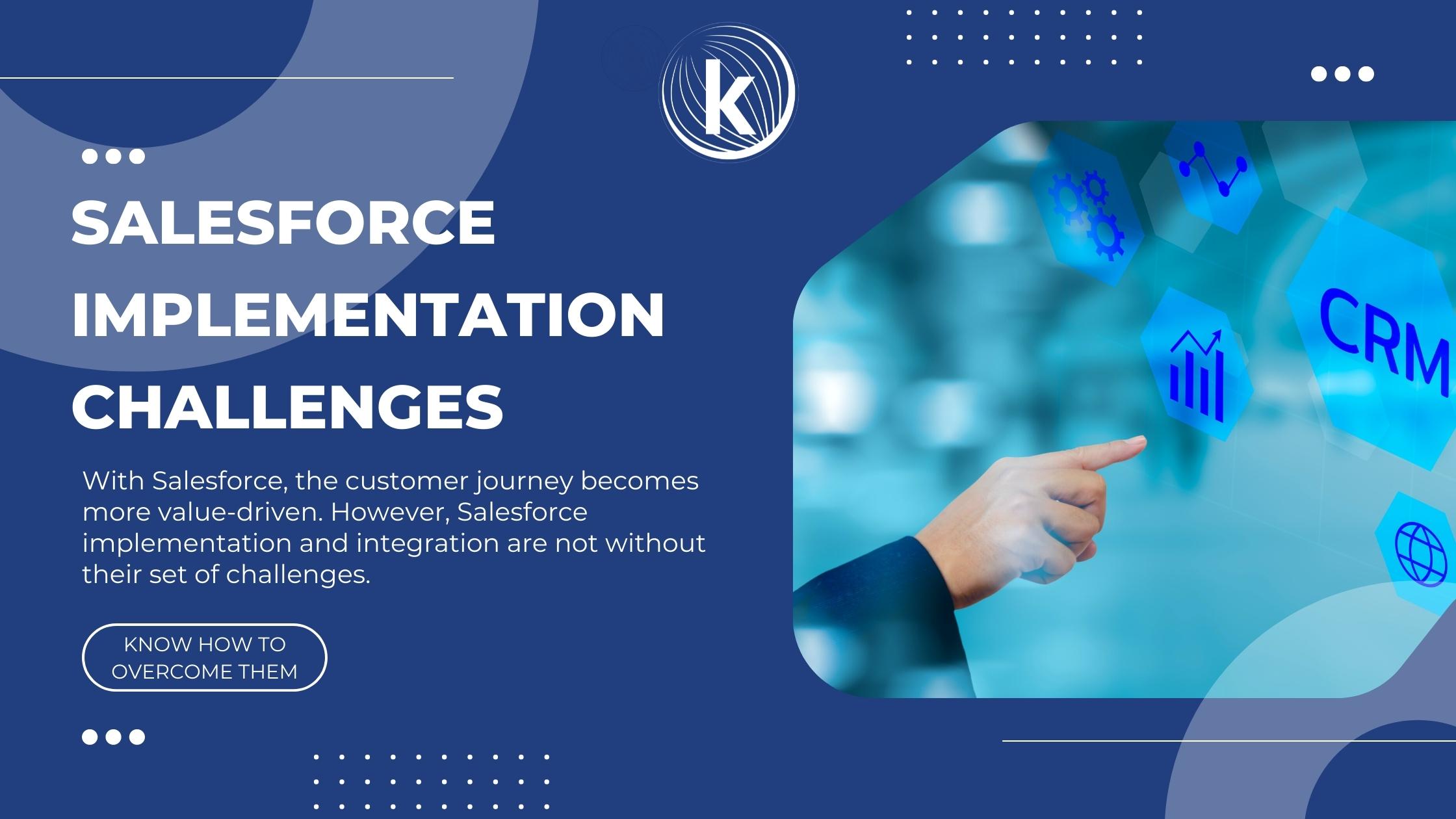 Salesforce Implementation Challenges