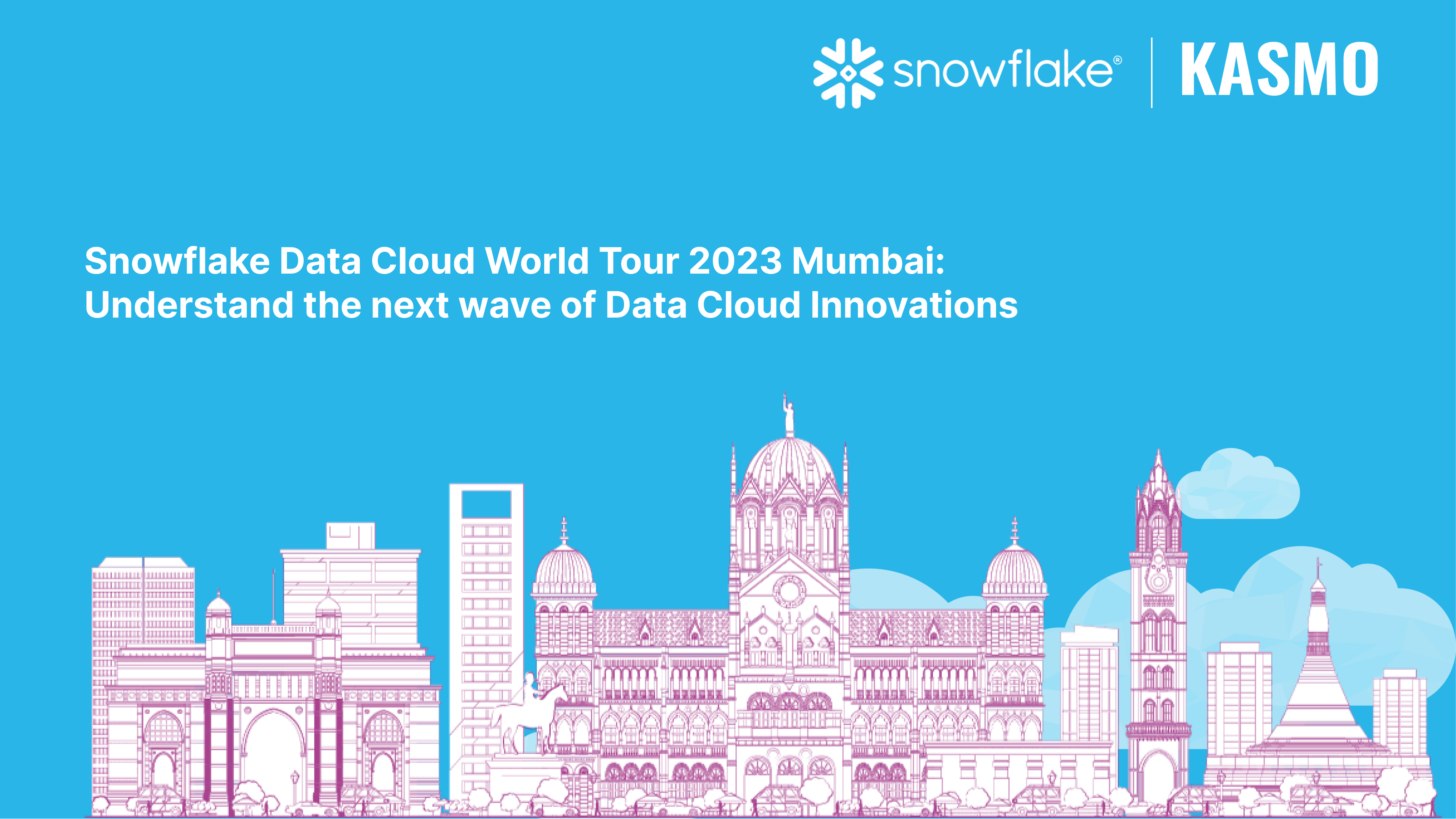 Snowflake Data Cloud World Tour 2023 Mumbai