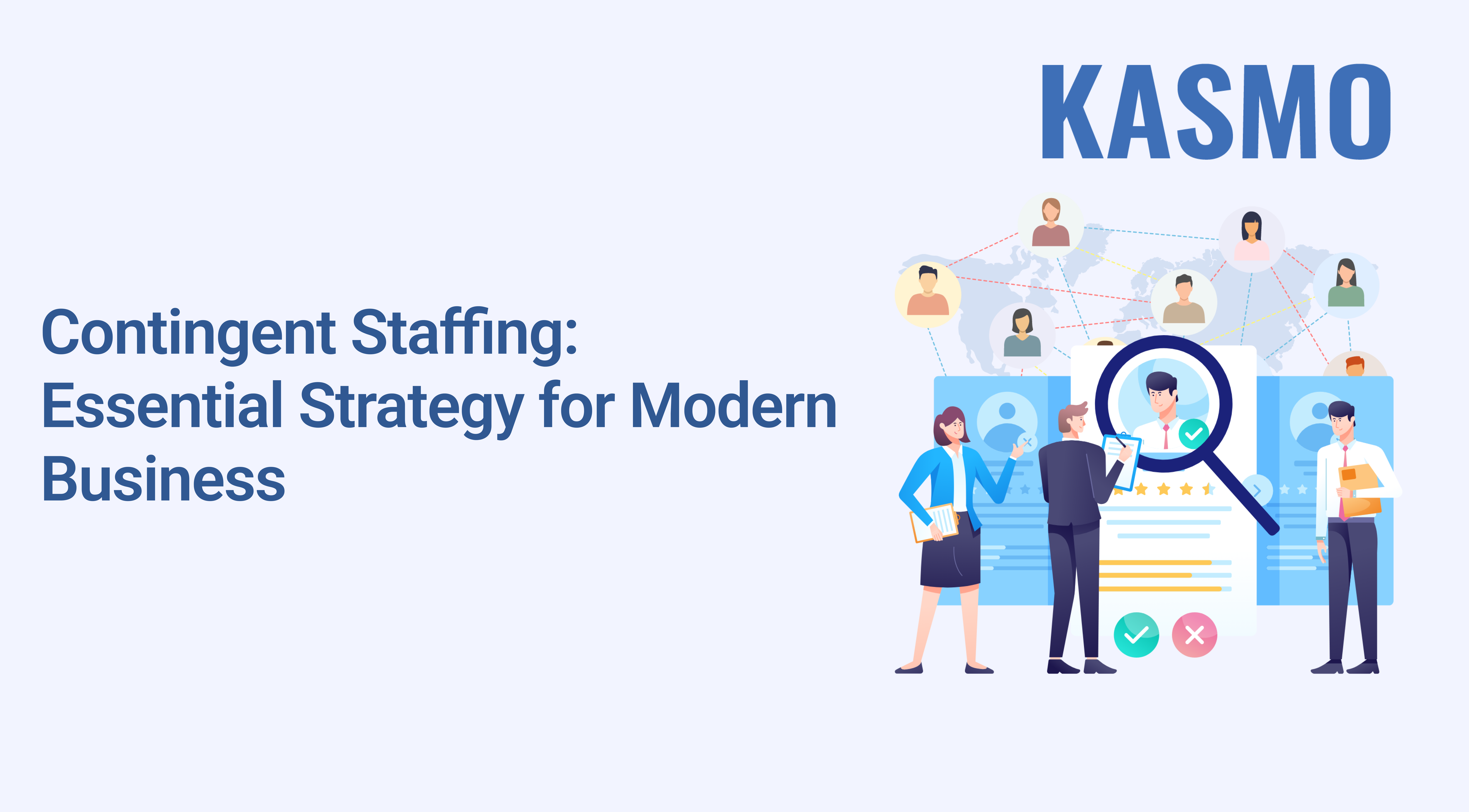 Contingent Staffing: Essential Strategy for Modern Business
